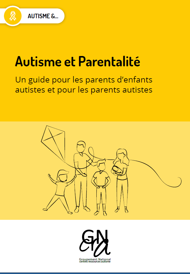 Le Collectif Handicap 54 Autisme Et Parentalité : Un Guide Pour Les ...