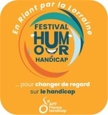 Festival Humour et Handicap : en riant par la Lorraine 