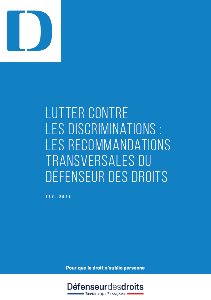 Lutter contre les discriminations : recommandations du dรฉfenseur des droits