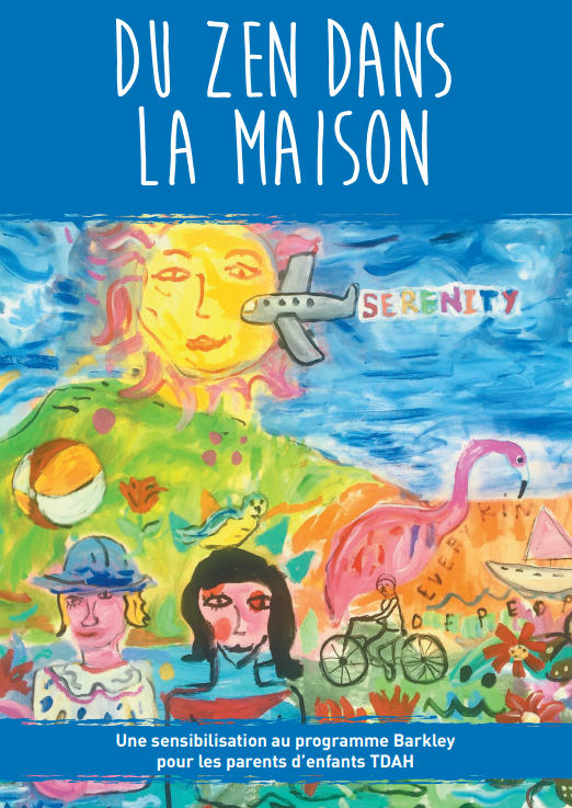 Du zen dans ma maison : sensibilisation pour les parents d'enfants TDAH